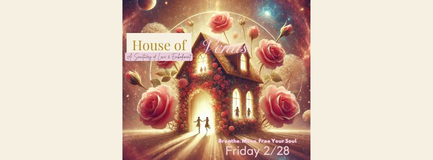 House of Venus-Vital Breathwork & Ecstatic Dance