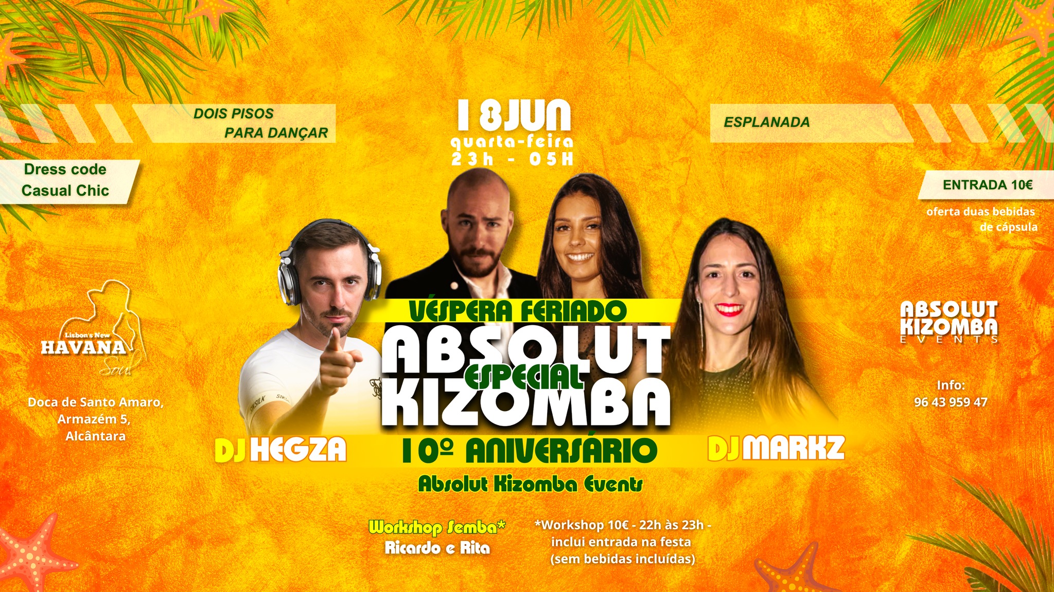 Quarta-Feira - VÉSPERA DE FERIADO - 10º ANIVERSÁRIO Absolut Kizomba Events! - 18.JUN @ HAVANA!