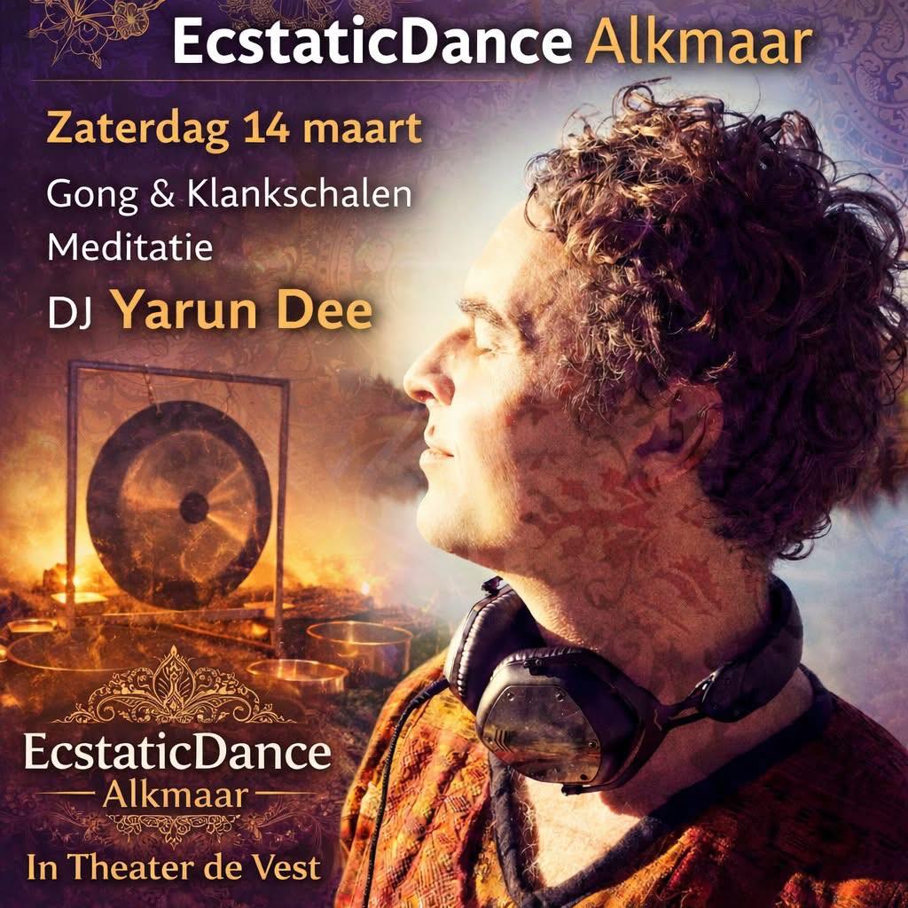 DJ Yarun Dee EcstaticDance Alkmaar