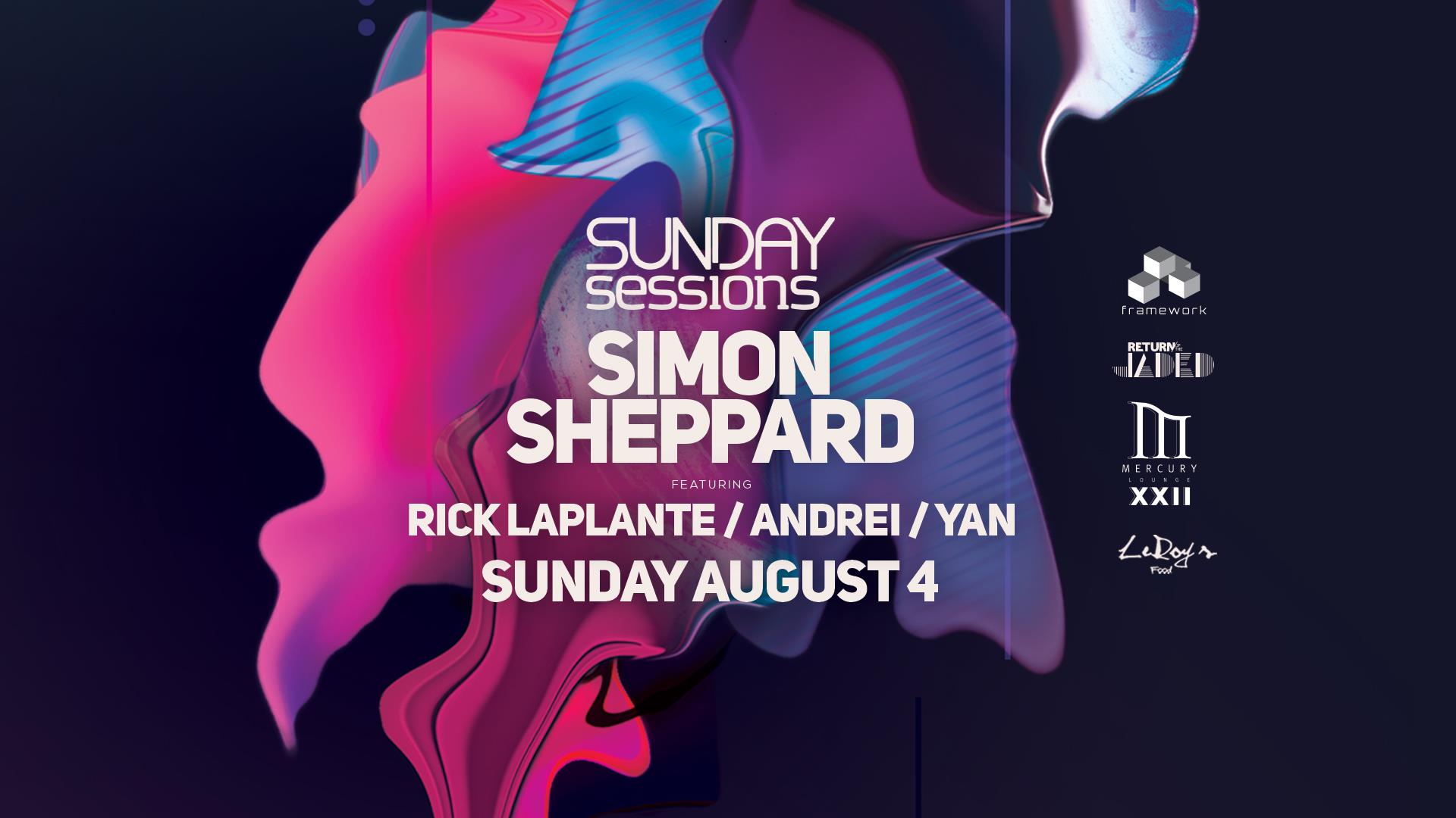 Sunday Sessions August Long Weekend w Simon Sheppard