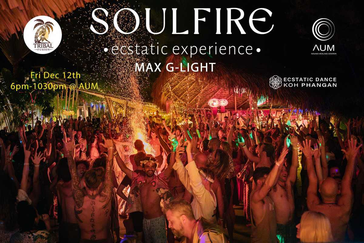 πππππ
πππ π₯ Ecstatic Dance @ AUM with Max G-Light