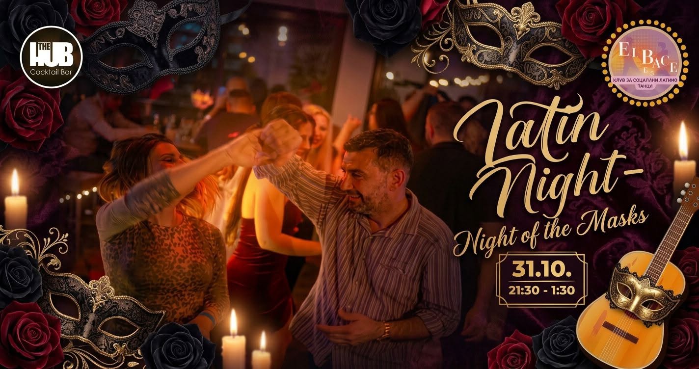 LATIN NIGHT: Night of the Masks 💃 🎭 🕺