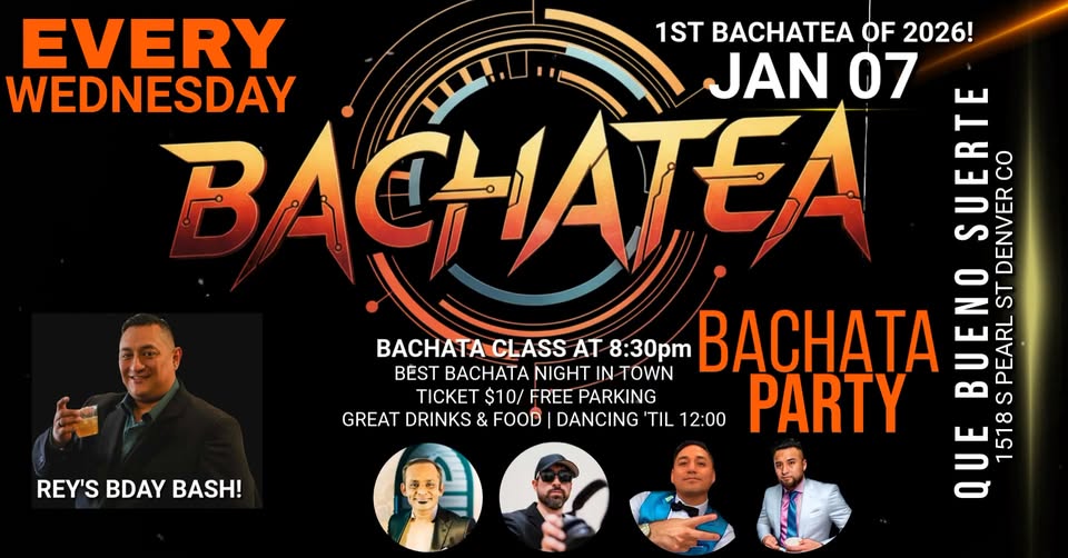 1st BACHATEA OF 2026 JAN 07 8:30P-12:00