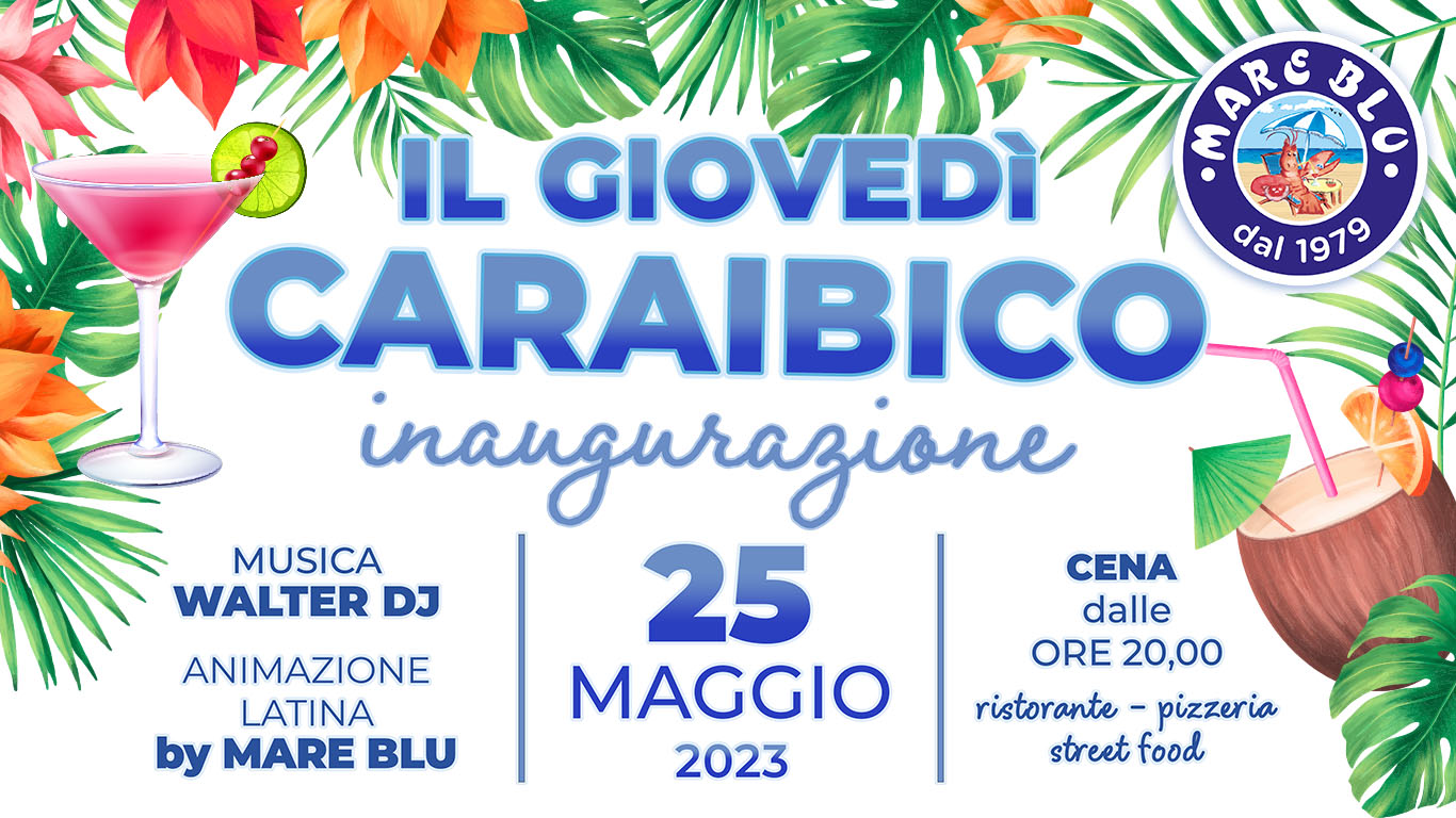 Giovedì Caraibico 2023 @MareBlu Torino di Sangro