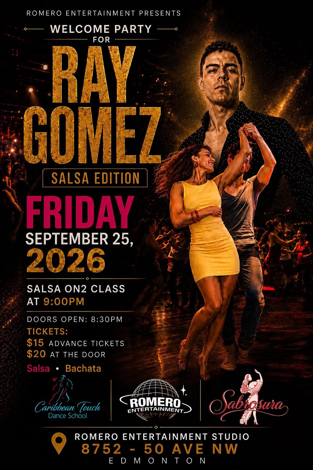 Welcome party for Ray Gomez !! strictly Salsa Bachata edition !!