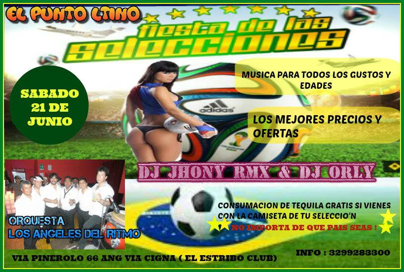 EL PUNTO LATINO ☆☆ FIESTA DE LAS SELECCIONES !!☆☆
