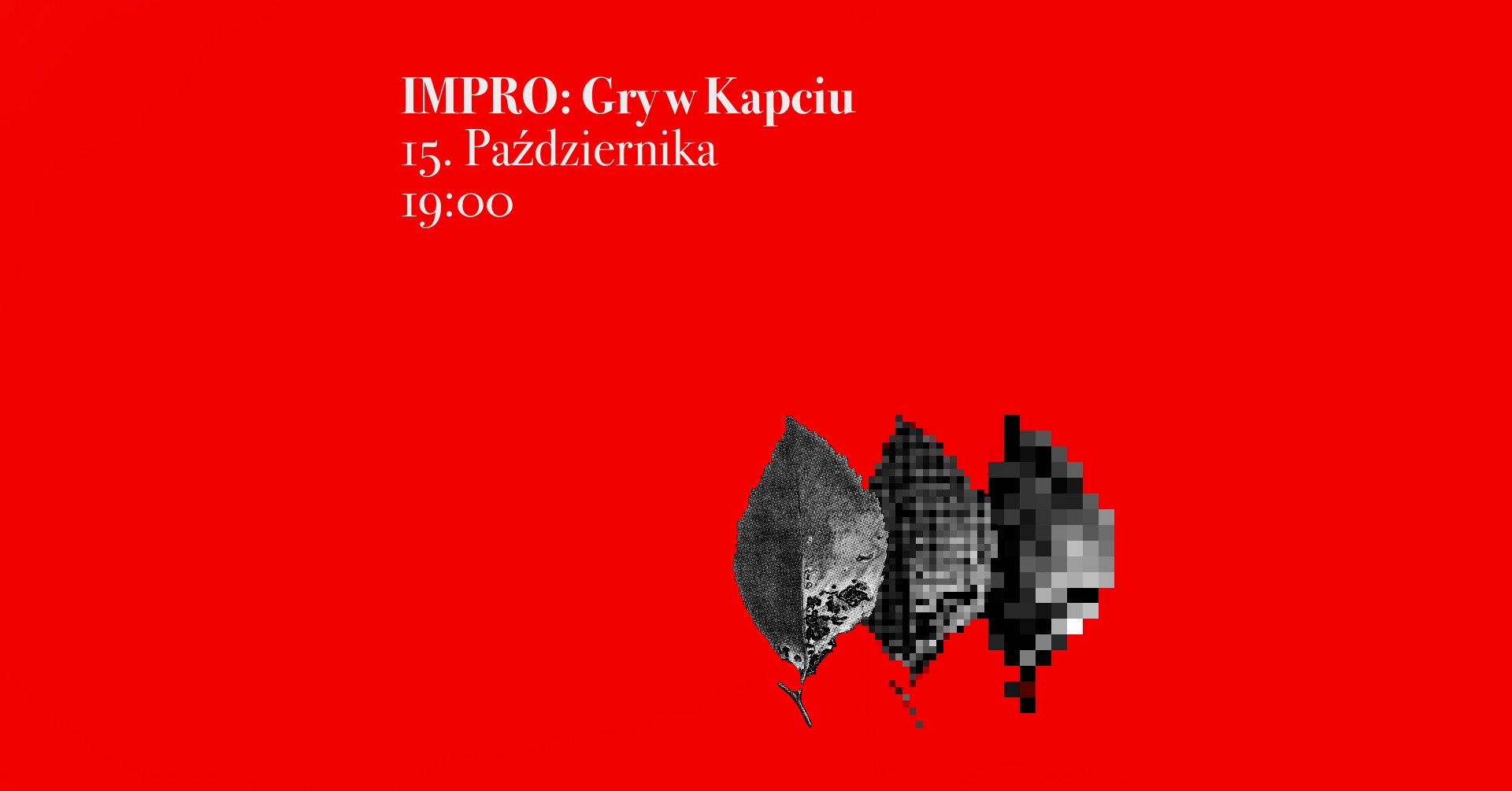 #16 IMPRO: GRY w KAPCIU