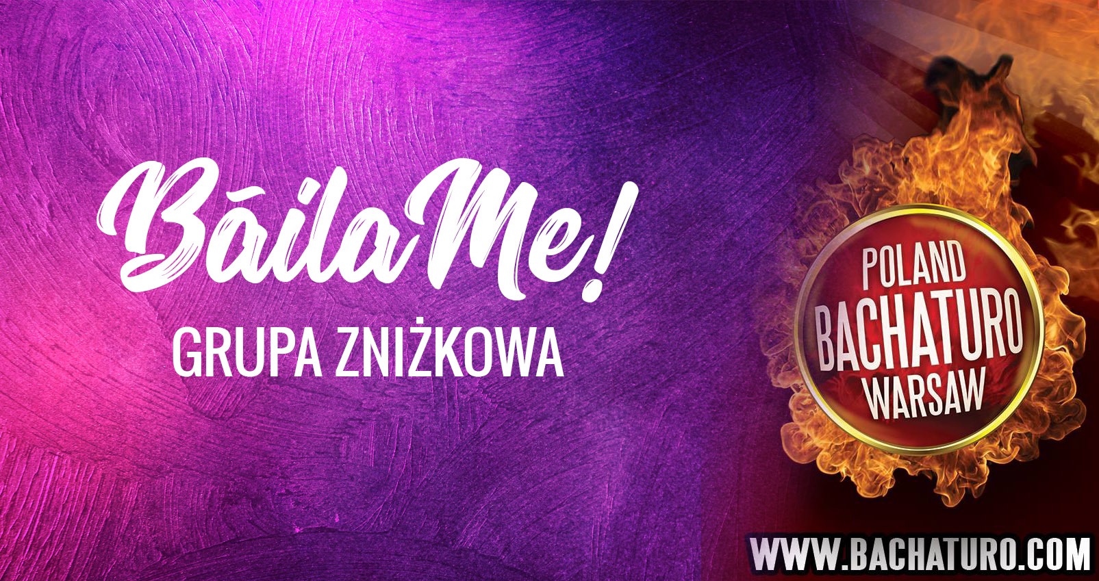 Bailame jedzie na Bachaturo 2019 - Grupa Zniżkowa!