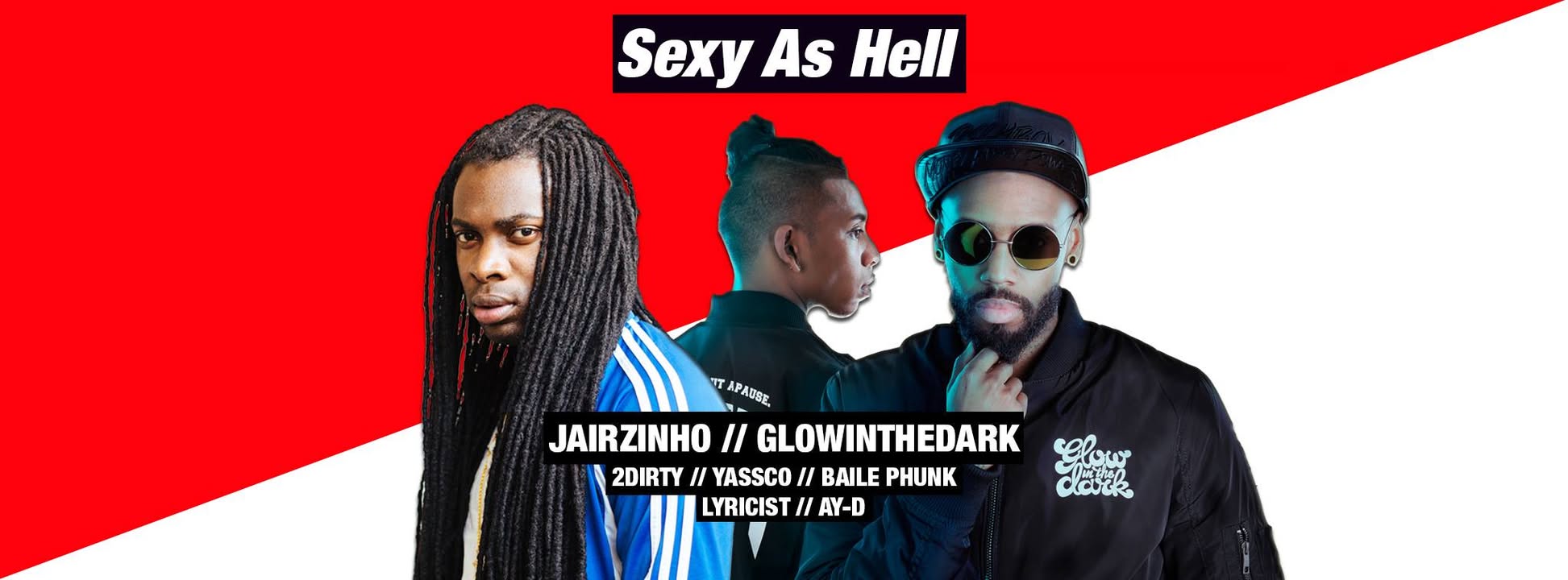 Sexy As Hell w Jairzinho & Glowinthedark