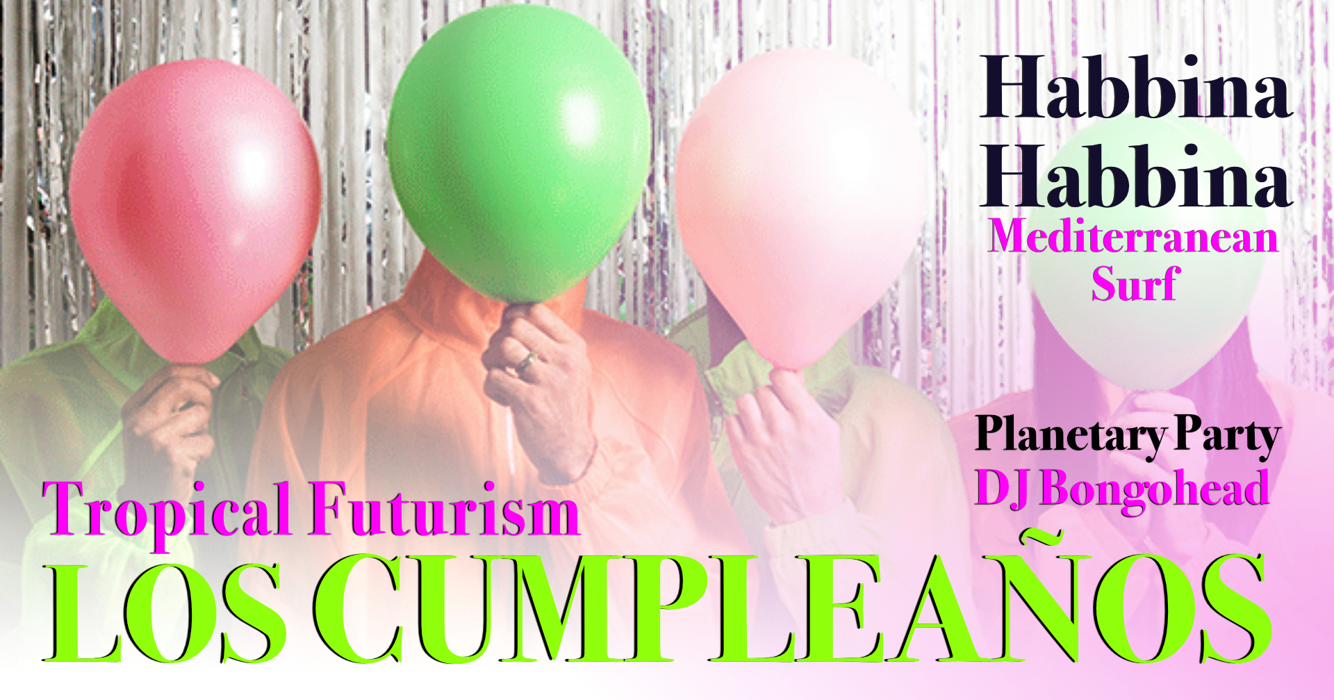Los Cumpleaños+ Habbina Habbina @ The Drake