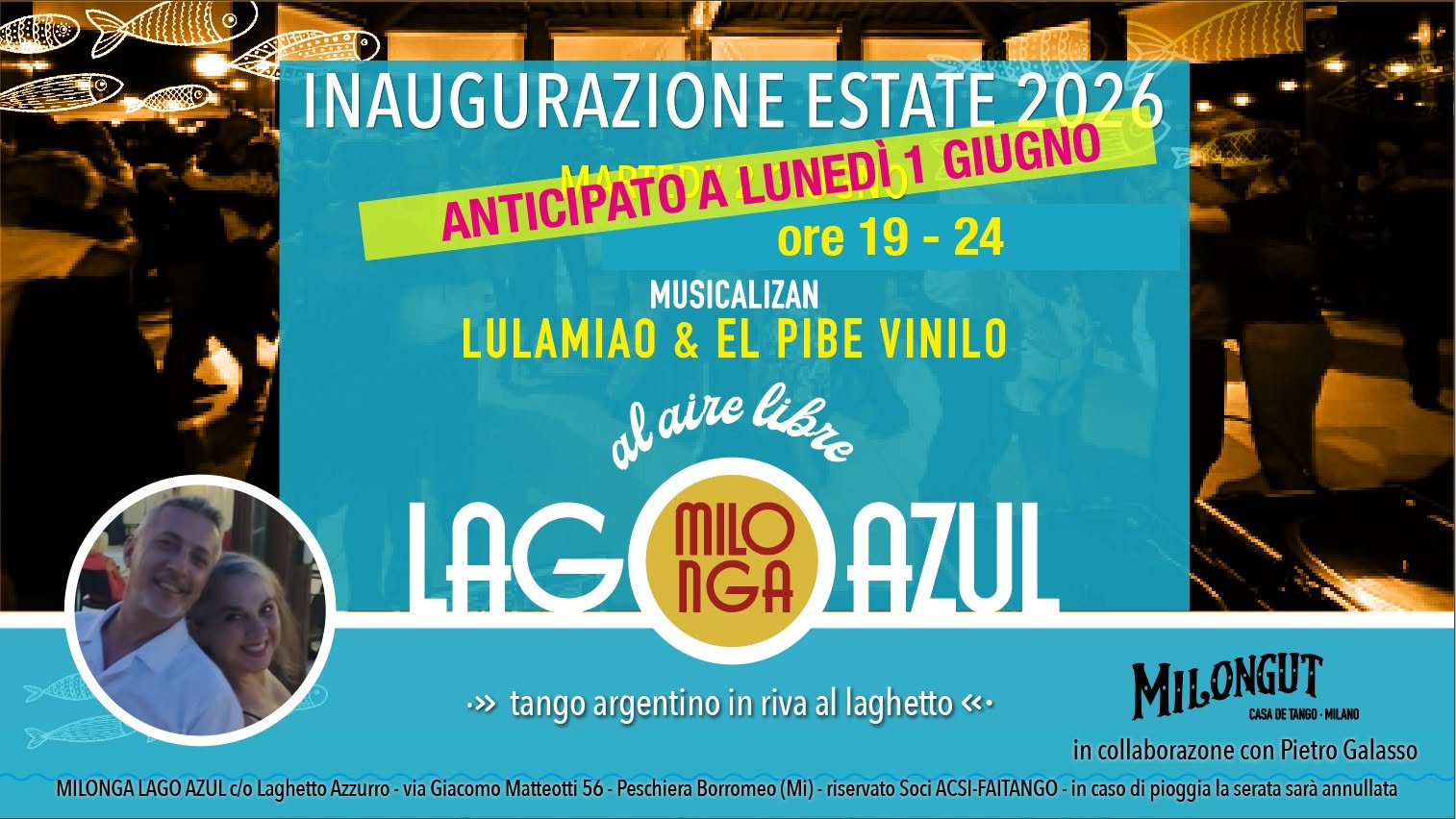 Milonga Lago Azul - Tdj Pibe Vinilo & Lulamiao inaugurazione stagione