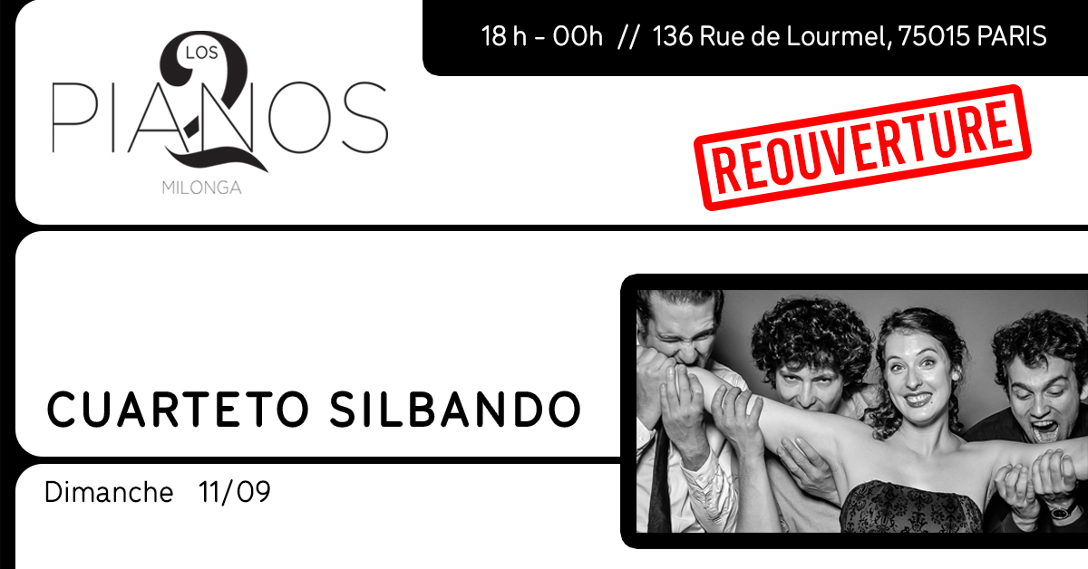 Los dos pianos Milonga ! Avec Cuarteto Silbando