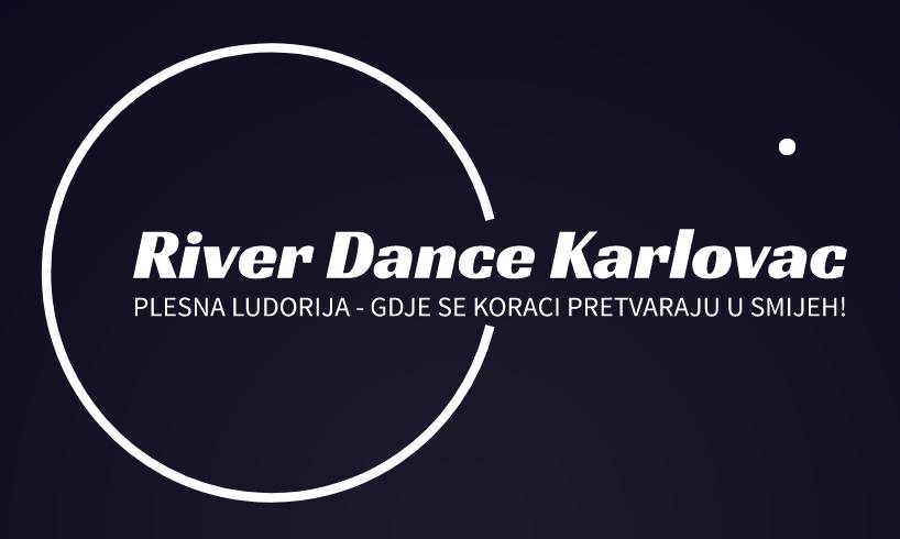RIVER DANCE KARLOVAC - Upisi u sezonu 2023. 2024.