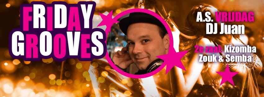 FRIDAY GROOVES @ ESENCIA Hilversum