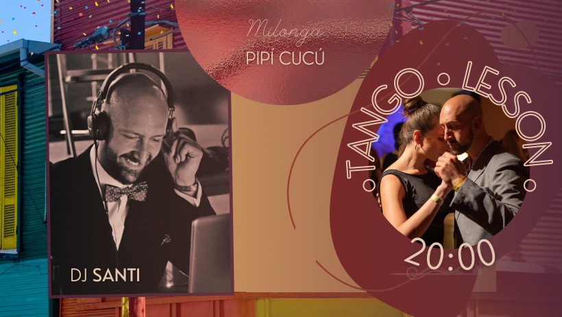 Milonga Pipí Cucú- Dj Santiago Buonomo
