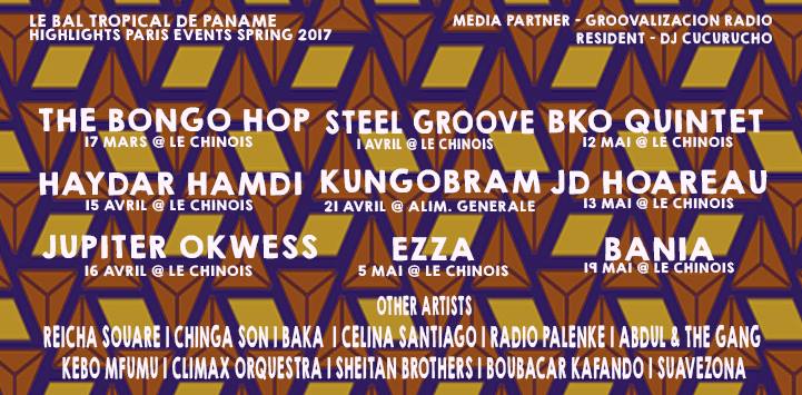 Le Bal Tropical de Paname - Global Fiestas in Paris spring 2017