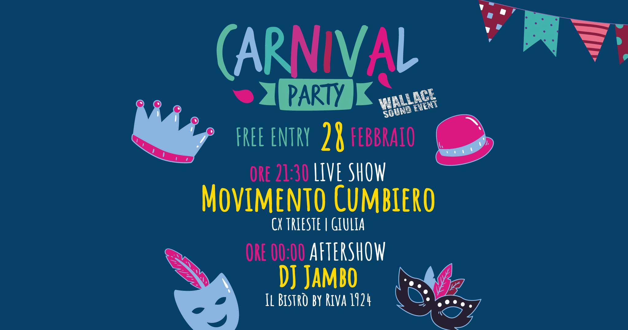 Carnival Party - CX Trieste - Movimento Cumbiero