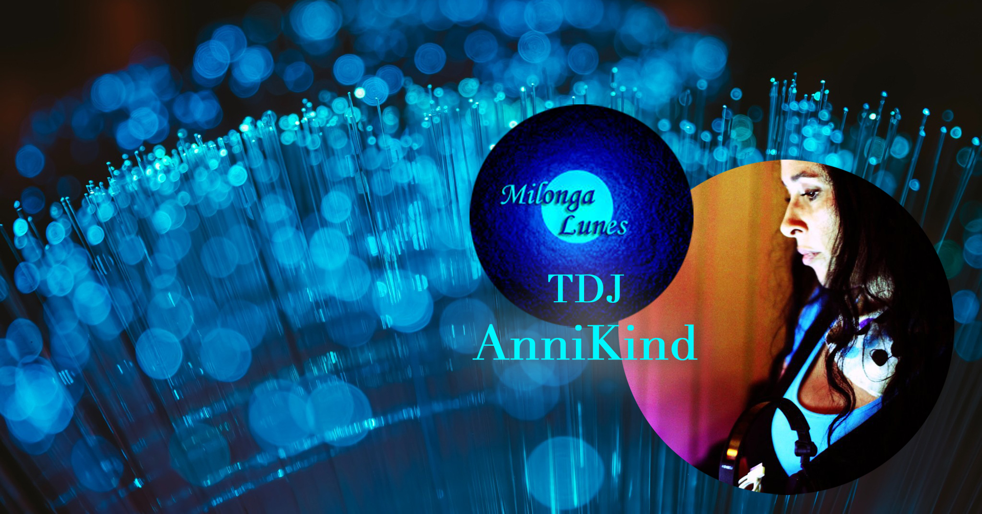 Milonga Lunes + TDJ AnniKind