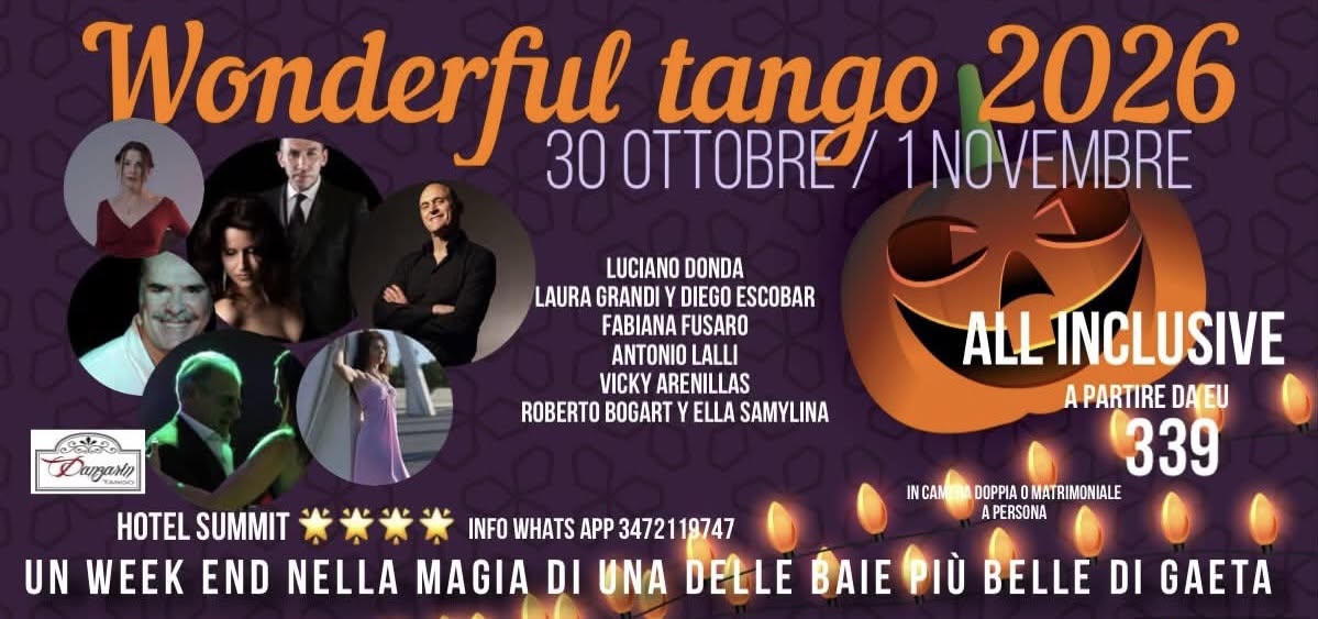 Wonderful tango VI edición EVENTO RIMANDATO!!! GAETA LOCATION SUBLIME 30 ott 1 nov