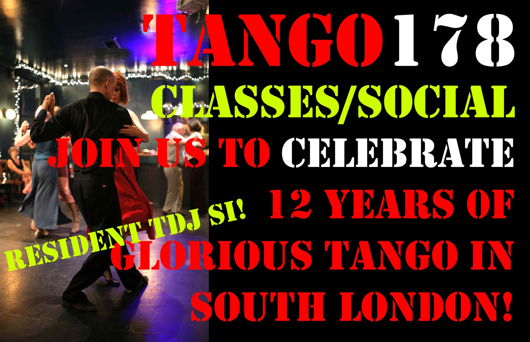 Tango178 12 Year celebration! Classes Milonga