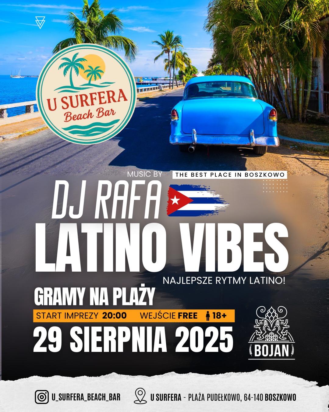29.08 - Latino Vibes - DJ RAFA U SURFERA - Boszkowo