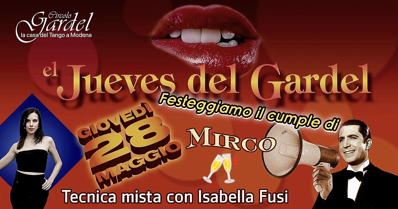El Jueves del Gardel⭐️Tecnica mista con Isabella🎧Mirco Casari cumple🎉🥂
