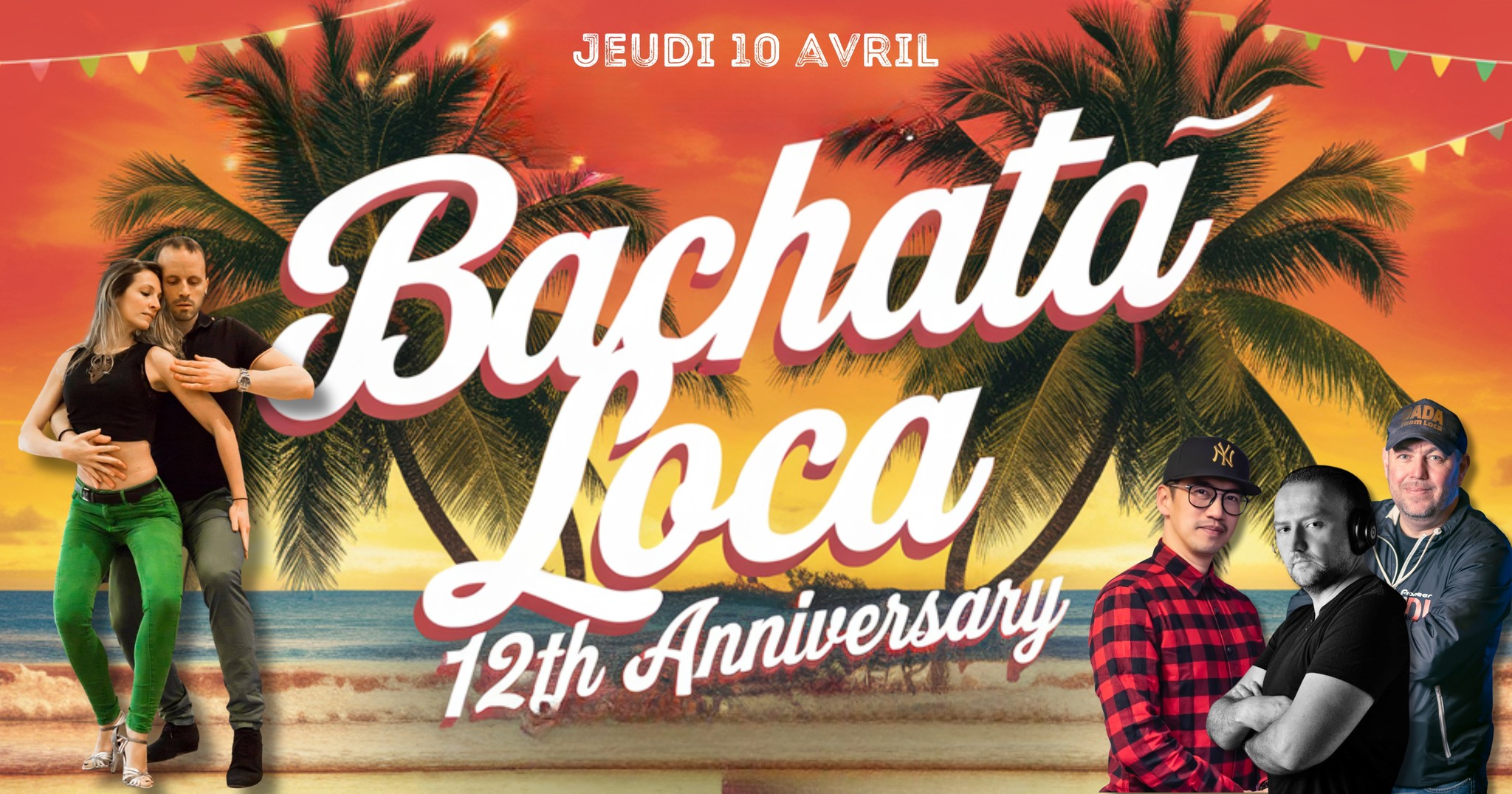 Bachata loca 12 ans " LE BIRTHDAY"