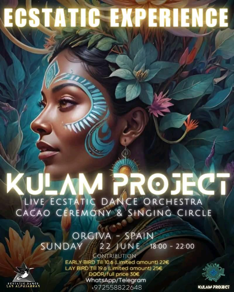 Ecstatic Experience - KULAM Project, ÓRGIVA