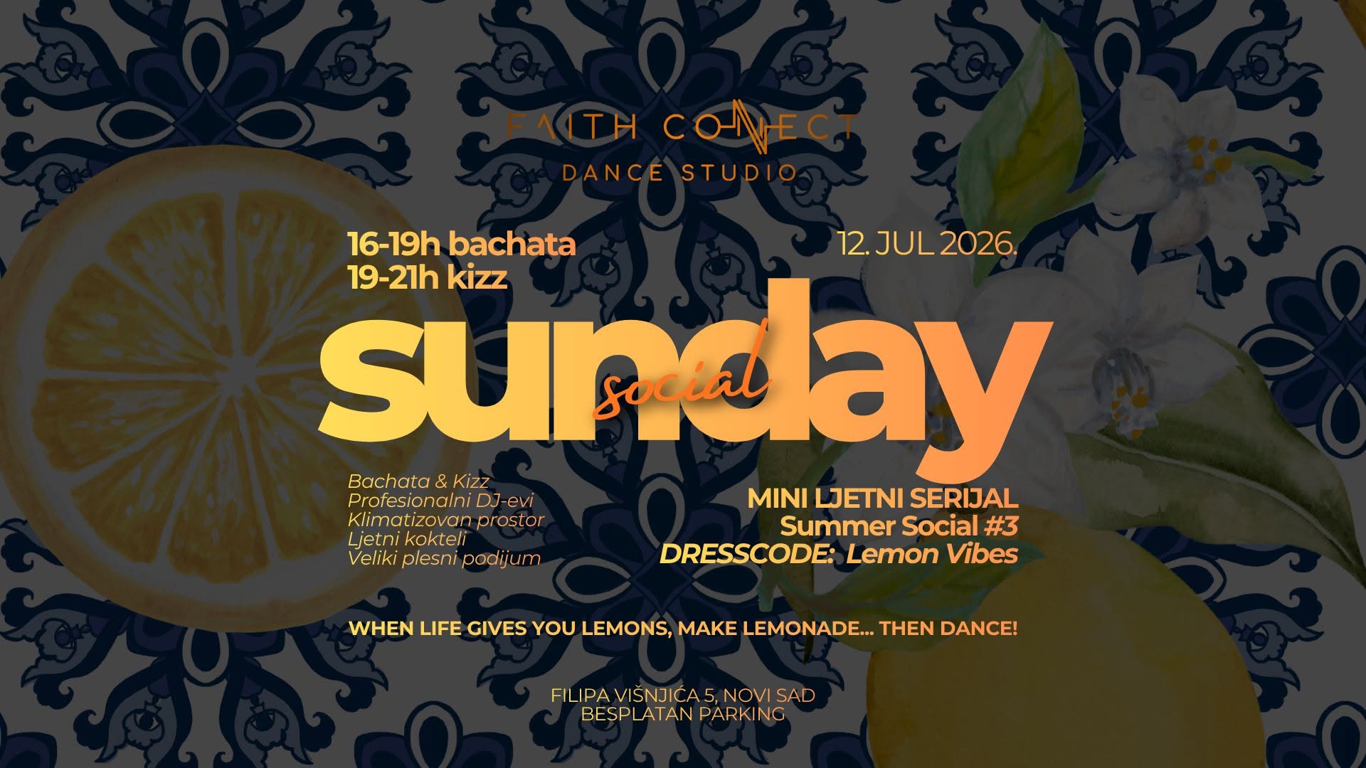 SUNDAY SOCIAL bachata & kizz Lemon Vibes Summer Social #3 Faith Connect Dance Studio