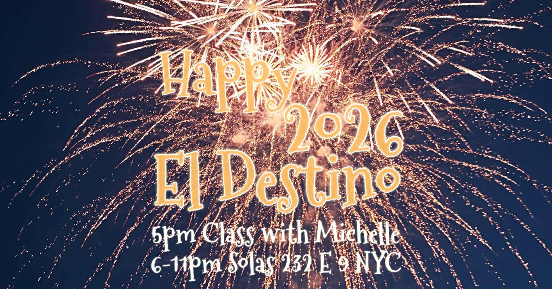 Happy New Year Destino! Class with Michelle 5pm