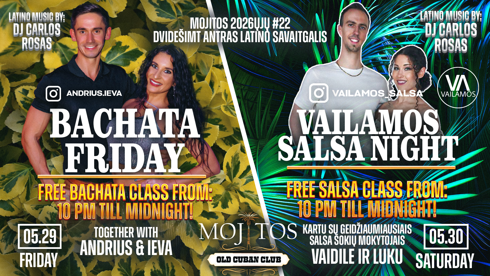 🪇 MOJITOS 2026ųjų #22 DDVIDEŠIMT ANTRAS LATINO SAVAITGALIS 2026 05 29 30