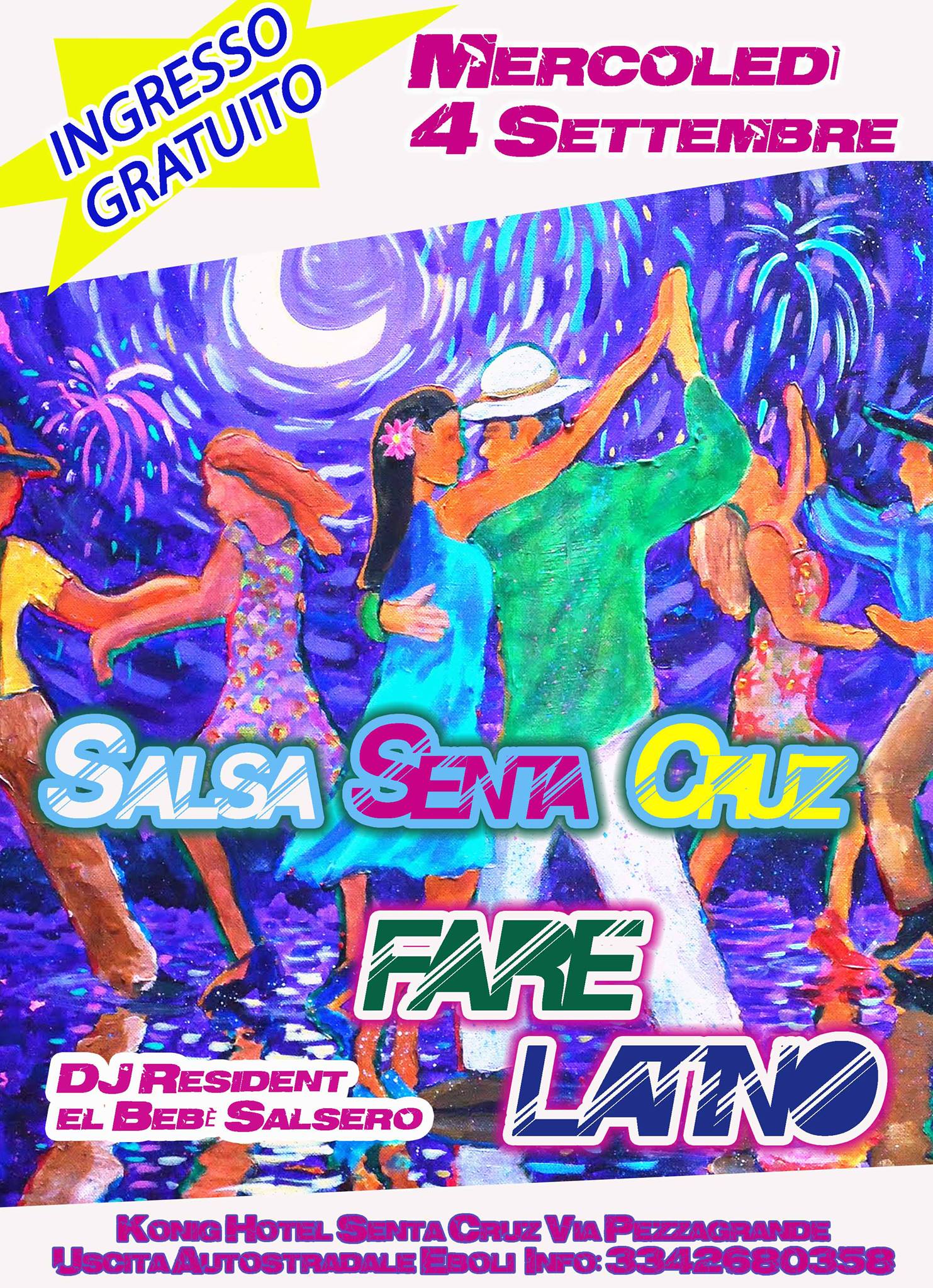 ☀MERCOLEDI 4 Settembre★FARELATINO❖HOTEL SENTA CRUZ✔INGRESSO☛GRATIS☀NEW REALITY ASPETTANDO FERRAGOSTO LATINO☀
