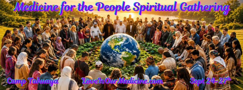 Medicine for the People Spiritual Gathering - Fall 2026
