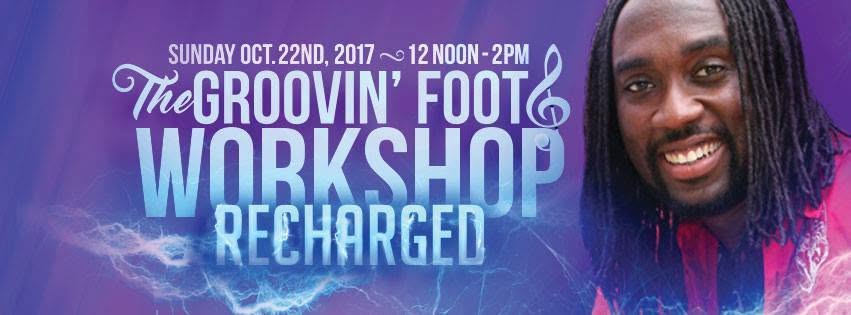 The Groovin' Foot Workshop - ReCharged!