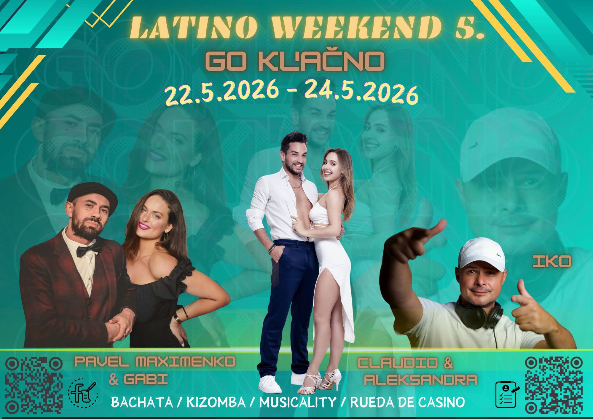 Latino Weekend 5 Salsa - Bachata - Kizomba - Máj