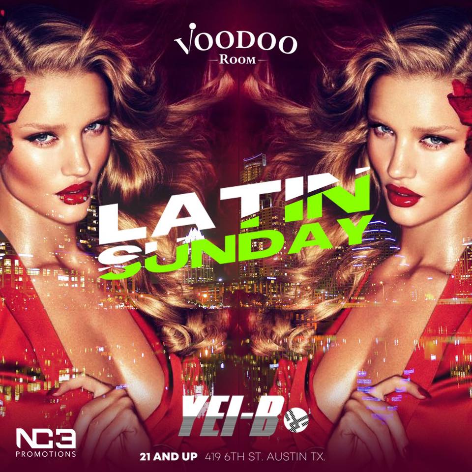 Sexy Latin Sunday’s w Dj Yei-B