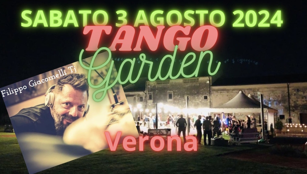 Tango Garden Verona - Filippo Giacomelli Tj