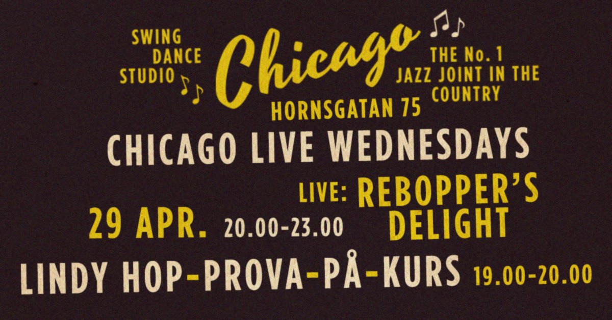 CHICAGO Live Wednesdays - Rebopper's Delight