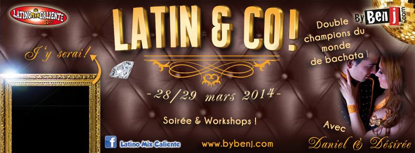 NEW ! Soirée Latin & Co + workshops avec Daniel & Désirée (Espagne) !