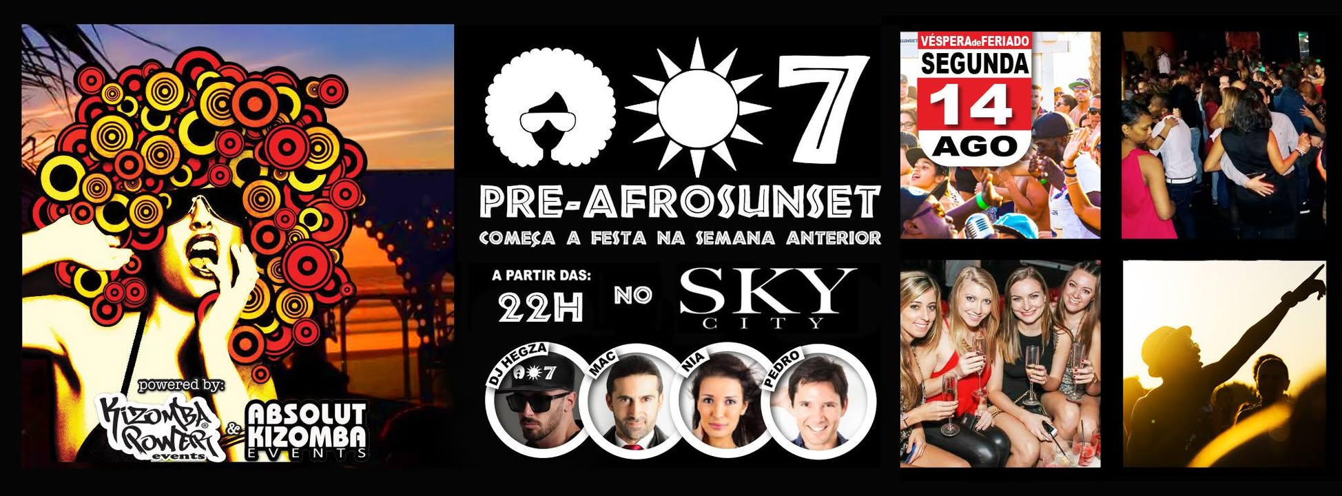 Pre-Afrosunset® ☼ Segunda 14 AGO - 22h ☼ Sky City