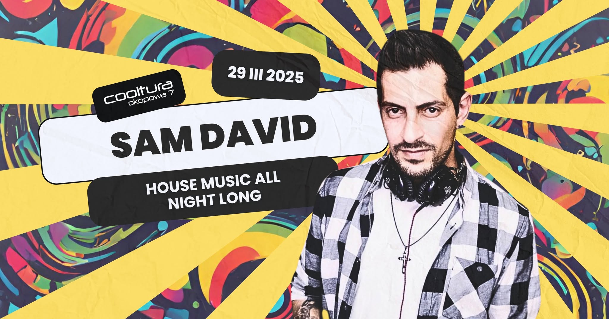 HOUSE MUSIC ALL NIGHT LONG SAM DAVID COOLTURA OKOPOWA 7