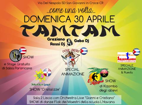 Domenica 30 Aprile come una volta Tam Tam