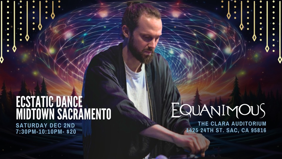 Ecstatic Dance EQUANIMOUS