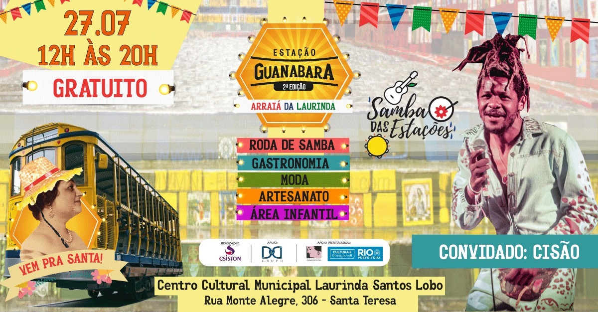 27 07: Estação Guanabara com Arraiá da Laurinda