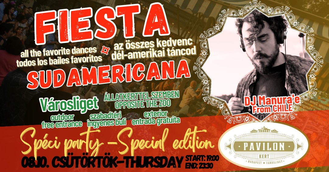 Dances of 👉 Latin-America 👈 Táncai 🫶💃 Special party w DJ Manurae 🆓ingyenes-free 📌 Pavilon Kert