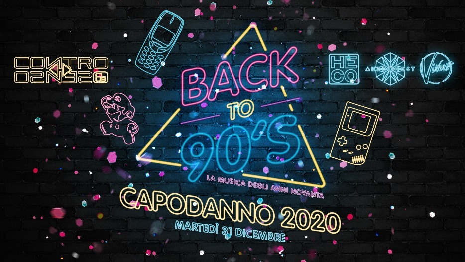 Capodanno 2020 - Back To 90's