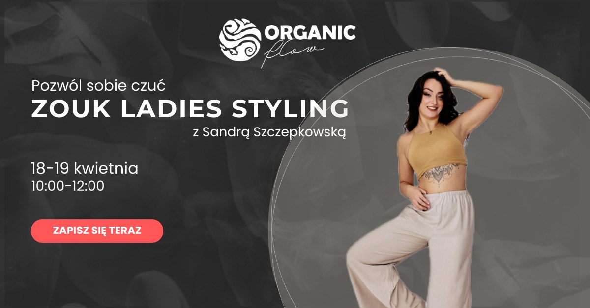 Zouk Ladies Styling z Sandrą!