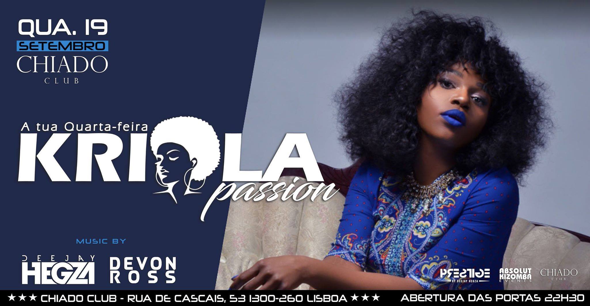 KRIOLA PASSION • QUARTA-FEIRA • CHIADO CLUB