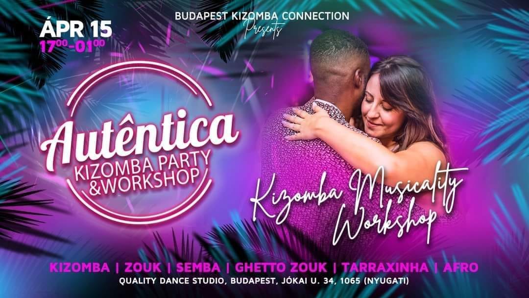 AUTENTICA Kizomba Party & Workshop ÁPR15