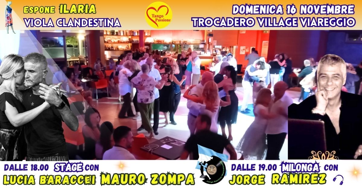 Trocadero Viareggio c'è milonga Domenica 16 Novembre con Jorge Ramirez
